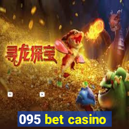 095 bet casino